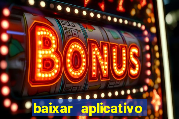 baixar aplicativo mercado pago